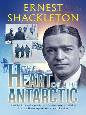 cover image of The Heart of the Antarctic (Annotated)